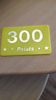 JETON FORAIN 300 POINTS JAUNE 87X55MM - Andere & Zonder Classificatie