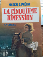 La Cinquième Dimension MARCEL G. PRETRE  Fleuve Noir 1969 - Roman Noir