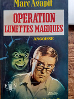 Opération Lunettes Magiques MARC AGAPIT Fleuve Noir 1969 - Roman Noir