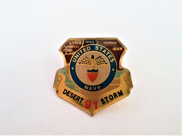 PINS MILITARIA DESERT 91 STORM / UNITED STATES NAVY / SYRIA. IRAN TEHERAN . IRAK  / 33NAT - Militaria