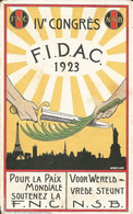 IVe CONGRES De La F.I.D.A.C. 1923 - Pour La Paix Mondiale Soutenez La F.N.C. - Dessin De W. Aerts - Litho De Rycker - Publicité