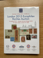 "London 2015 Europhilex Rarities Auction" - Libri Sulle Collezioni