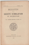 BULLETIN De La SOCIETE D'EMULATION DU BOURBONNAIS   ANNEE 1913 - No 2   RARE - Bourbonnais