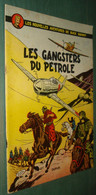 BUCK DANNY 9 : Les Gangsters Du Pétrole - Hubinon Charlier - EO Dupuis 1953 - Buck Danny