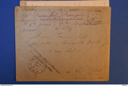 J 17   BELLE LETTRE RARE 1915 TROUPES D OCCUPATION MAROC OCCIDENTAL POUR LA CIOTAT + TEMOIGNAGE +AFFRANCH. INTERESSANT - Brieven En Documenten