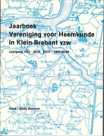 Jaarboek Vereniging Voor Heemkunde In Klein-Brabant 1987/88/89 Kijk En Leesboek Met Schuttersgilde Sint Sebastiaan - Historia