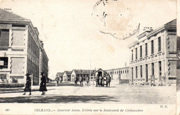 CPA Orléans Quartier Sonis. Entrée Sur Le Boulevard De Châteaudun. - Kasernen