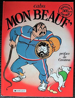 BD MON BEAUF (CABU) - Tome 1 - Rééd. 1982 - Cabu