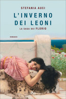 L'inverno Dei Leoni. La Saga Dei Florio - Tales & Short Stories