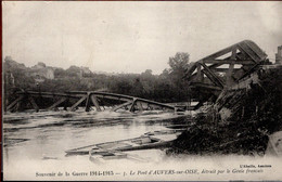 95 - AUVERS-sur-OISE - Pont Détruit Par Le Génie Français - Auvers Sur Oise