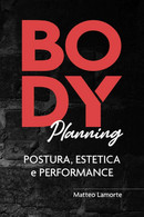 Body Planning Postura, Estetica E Performance - Altri & Non Classificati