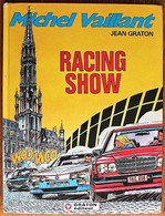 BD MICHEL VAILLANT - 46 - Racing Show - EO 1985 - Michel Vaillant