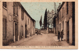 Mouilleron-en-Pareds Animée La Maison Natale De Georges Clémenceau Tacot - Mouilleron En Pareds