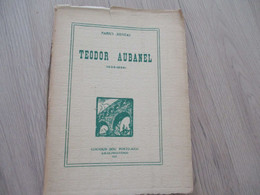 Provençal Félibrige  Mistral Teodor Aubanel 1933 Marius Jouveau Envoi Autographe  De L'auteur Rarissime édition - Other & Unclassified