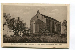 CPA  84 :  CAUMONT   Vieille église      VOIR  DESCRIPTIF   §§§ - Caumont Sur Durance