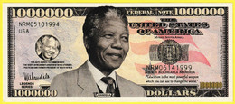 Billet De Banque Neuf - 1000000 Dollars One Million Dollars NRM05101994 Nelson Mandela - The United States Of America - Verzamelingen