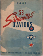 53 SILHOUETTES D AVIONS AVIATION GUERRE 1939 1945 LUFTWAFFE RAF USAAF 1945 CHASSEUR  BOMBARDIER TRANSPORT - 1939-45