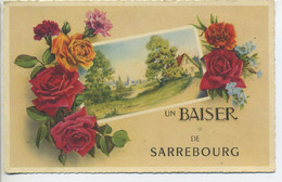 CPA Fantaisie 57 SARREBOURG Un Baiser De Sarrebourg Illustration De Roses Entourant Un Carte Avec Un Paysage - Sarrebourg