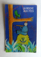 RARE IMAGE HOLOGRAPHIQUE LA ROCHE AUX FEES CASIMIR N° 5 LE CHASSEUR L'OISEAU ET LE LION 1ère Série 1979 - Chromo's