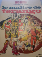 Le Maître De Terango LUC ORIENT EDDY PAAPE GREG Dargaud 1971 - Luc Orient