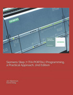 Siemens Step 7 (Tia Portal) Programming, A Practical Approach, 2nd Edition - Computer Sciences