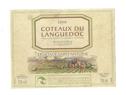 VIN ETIQUETTE ERMITAGE SAINT ANTOINE A SAINT BAUZILLE DE LA SYLVE HERAULT, COTEAUX DU LANGUEDOC 1999, VOIR LE SCANNER - Languedoc-Roussillon