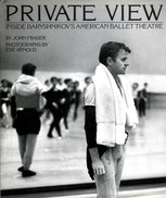 Danse : Private View Inside Baryshnikov's American Ballet Theatre Par Fraser Photographs Eve Arnold (ISBN 0241127203) - Other & Unclassified