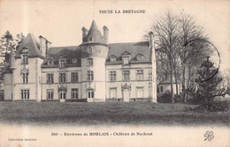 Chateau De NECKOAT ( Pres MORLAIX )   Edts Andrieu - Morlaix