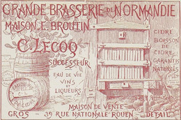 PUBLICITE, CIDRE - GRANDE BRASSERIE DE NORMANDIE MAISON.E.BROUTIN - C.LECOQ SUCCESSEUR - 39 RUE NATIONALE ROUEN - Werbepostkarten