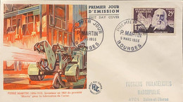 P) 1955 FRANCE, FDC, COVER OF PIERRE MARTIN, INVENTOR OF THE "MARTIN" PROCESS FOR STEEL MANUFACTURING - Altri & Non Classificati