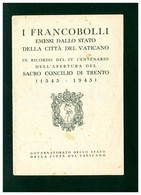 VATICANO - Libretto Dei FRANCOBOLLI EMESSI IN RICORDO DELLA APERTURA SACRO CONCILIO DI TRENTO 1945 - Varietà E Curiosità