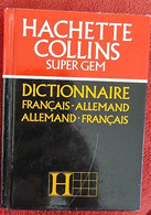 Dictionnaire Francais/allemand. Allemand/francais. Hachette Collins Super Gem, - Dictionnaires