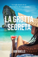 La Grotta Segreta - Erzählungen, Kurzgeschichten