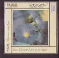 45 T Classiques Pour Tous " Sibélius, Valse Trisite + Tchaikovski Valse Des Fleurs " - Classica