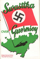 POST FREE UK - SWASTIKA Over GUERNSEY-Victor Coysh-32pages 14th Impression-Guernsey Press -Guernesey - War 1939-45