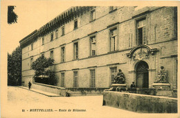 Montpellier * Façade école De Médecine - Montpellier