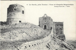 83   La Garde  Pres De Toulon  -  Tour Et Chapelle Seigneuriale - La Garde