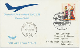 BERLIN 1970 "BERLIN 12 / 10 JAHRE FISA / PRO AEROPHILATELIE IAPC" SST Kab.-Sonderflug Mit Überschall-Jet Lockheed 2000 - Covers & Documents