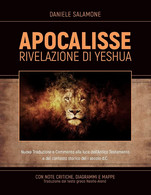 APOCALISSE - Rivelazione Di Yeshua Nuova Traduzione E Commento Alla Luce Dell'Antico Testamento E Del Contesto Storico D - Religión