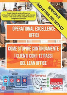 Operational Excellence - Uffici Come Stupire Continuamente I Clienti Con I 12 Passi Del Lean Office - Law & Economics