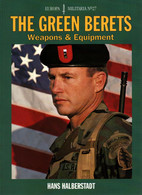 THE GREEN BERETS WEAPONS EQUIPMENTS US ARMY BERETS VERTS   EUROPA MILITARIA N0 27 - Anglais