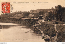 D47  VILLENEUVE Sur LOT  Les Rochers- Route De Casseneuil   ..... - Villeneuve Sur Lot
