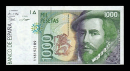 España Spain 1000 Pesetas Hernán Cortés 1992 Pick 163 Error Descentrado Serie 1Y MBC VF - [ 4] 1975-…: Juan Carlos I.