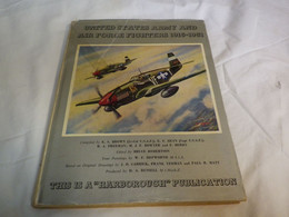 USA  AND AIR FORCE FIGHTERS 1914 1961- FORCE AERIENNE USA - ROBERTSON - TRES NOMBREUSES PHOTOS ET BADGES DES ESCADRONS - Amerikaans Leger