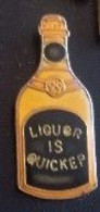 Pin's - Boissons - Liqueur - LIQUOR IS QUICKEP - - Boissons