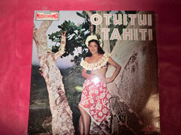 LP33 N°9592 - OTUITI TAHITI - RTS 520 - DISQUE EPAIS - LA JOLIE POCHETTE - World Music
