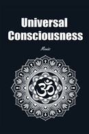 Universal Consciousness - Salute E Bellezza