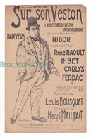 Sur Son Veston, Nibor, Danvers, Louis Bousquet, Henri Mailfait, Illustrateur L. Pousthomis, Partition Chant Seul - Chansonniers