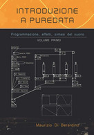 Introduzione A PureData Programmazione, Effetti, Sintesi Del Suono - Informatica