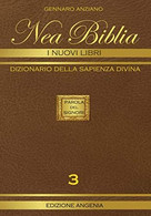 NEA BIBLIA - I NUOVI LIBRI VOL 3: DIZIONARIO DELLA SAPIENZA DIVINA - Religion